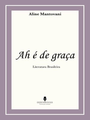 cover image of AH É DE GRAÇA